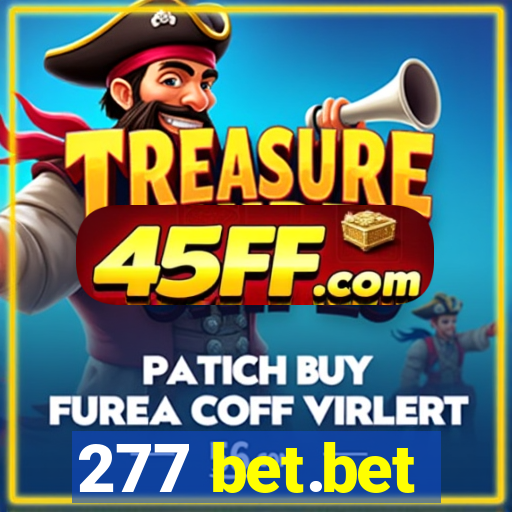 277 bet.bet
